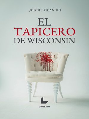 cover image of El tapicero de Wisconsin